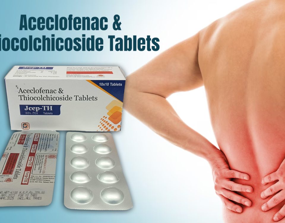 Aceclofenac 100 mg + Thiocolchicoside 4 mg Tablets | Uses, Benefits, & Manufacturer